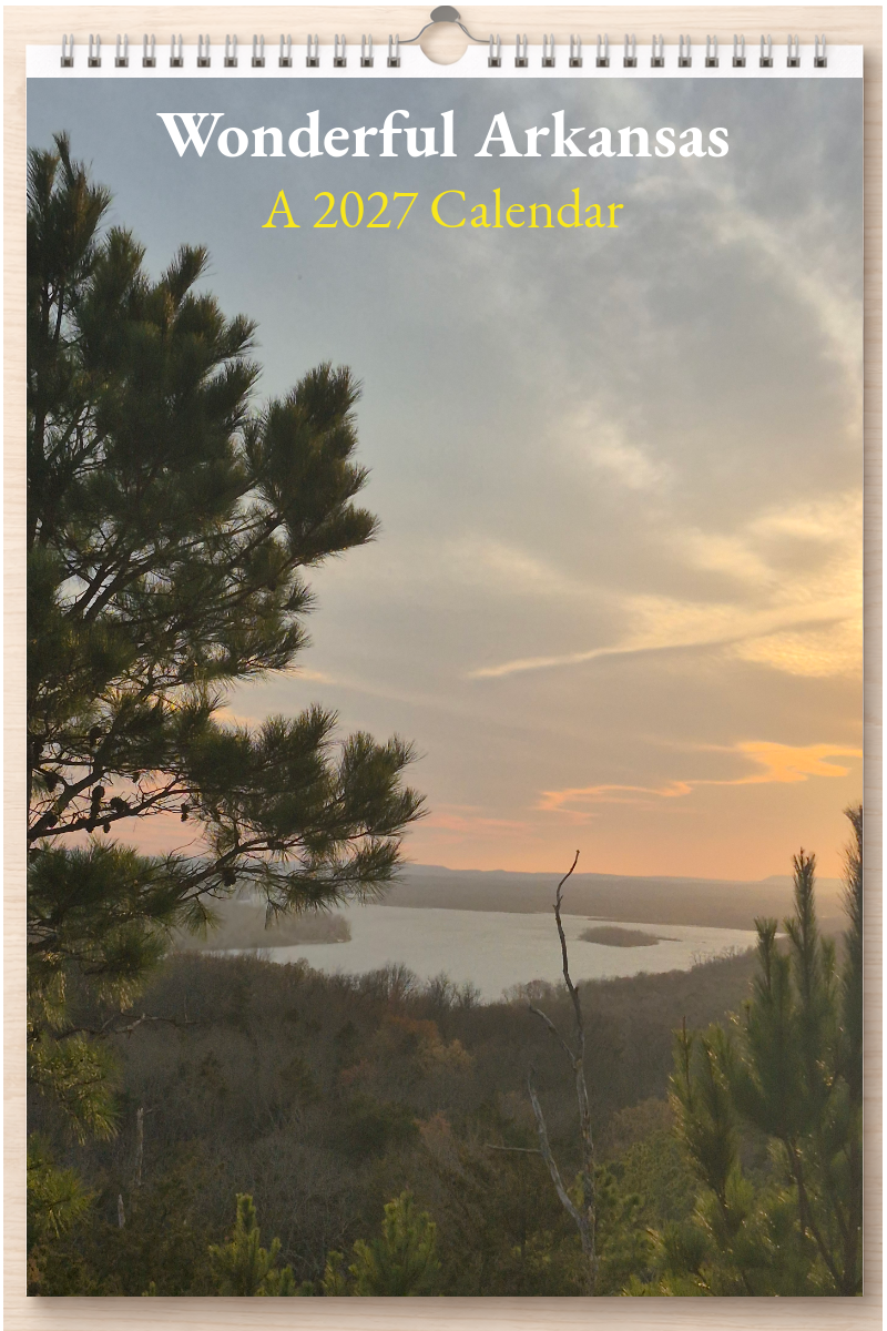 Wonderful Arkansas: A 2027 Calendar