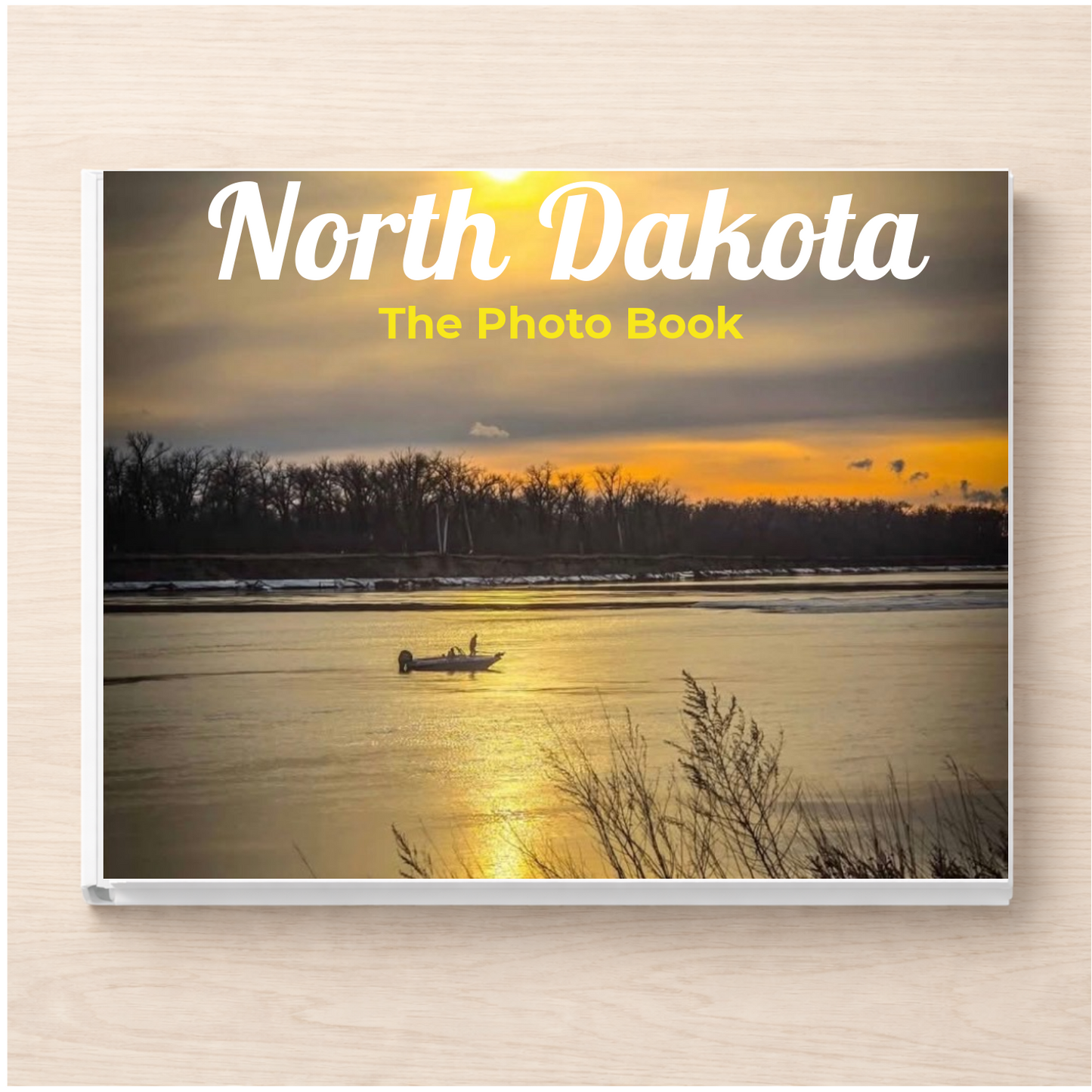 North Dakota: The Photo Book