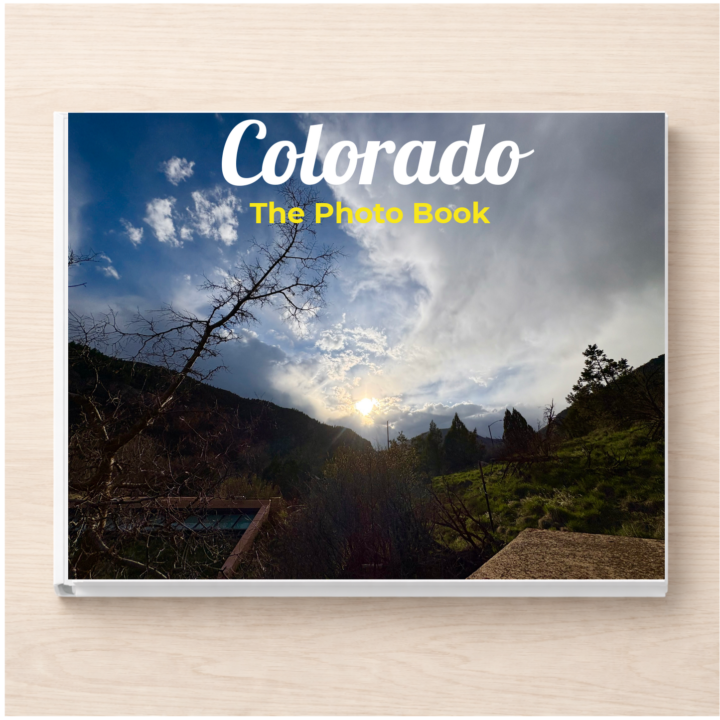 Colorado: The Photo Book