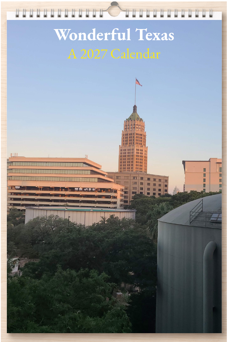 Wonderful Texas: A 2027 Calendar