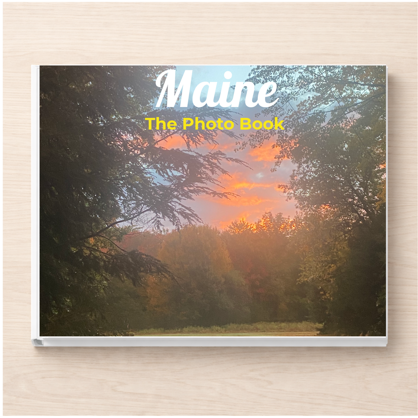 Maine: The Photo Book
