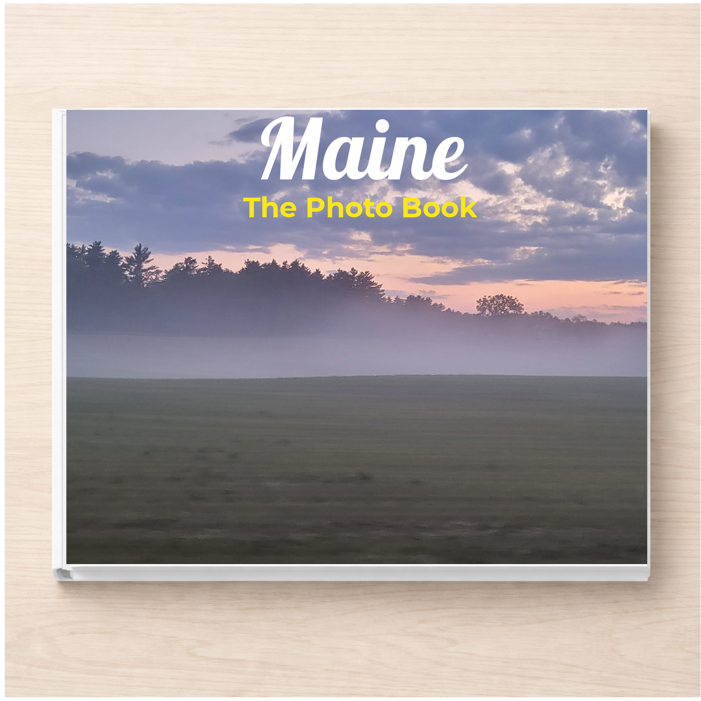 Maine: The Photo Book