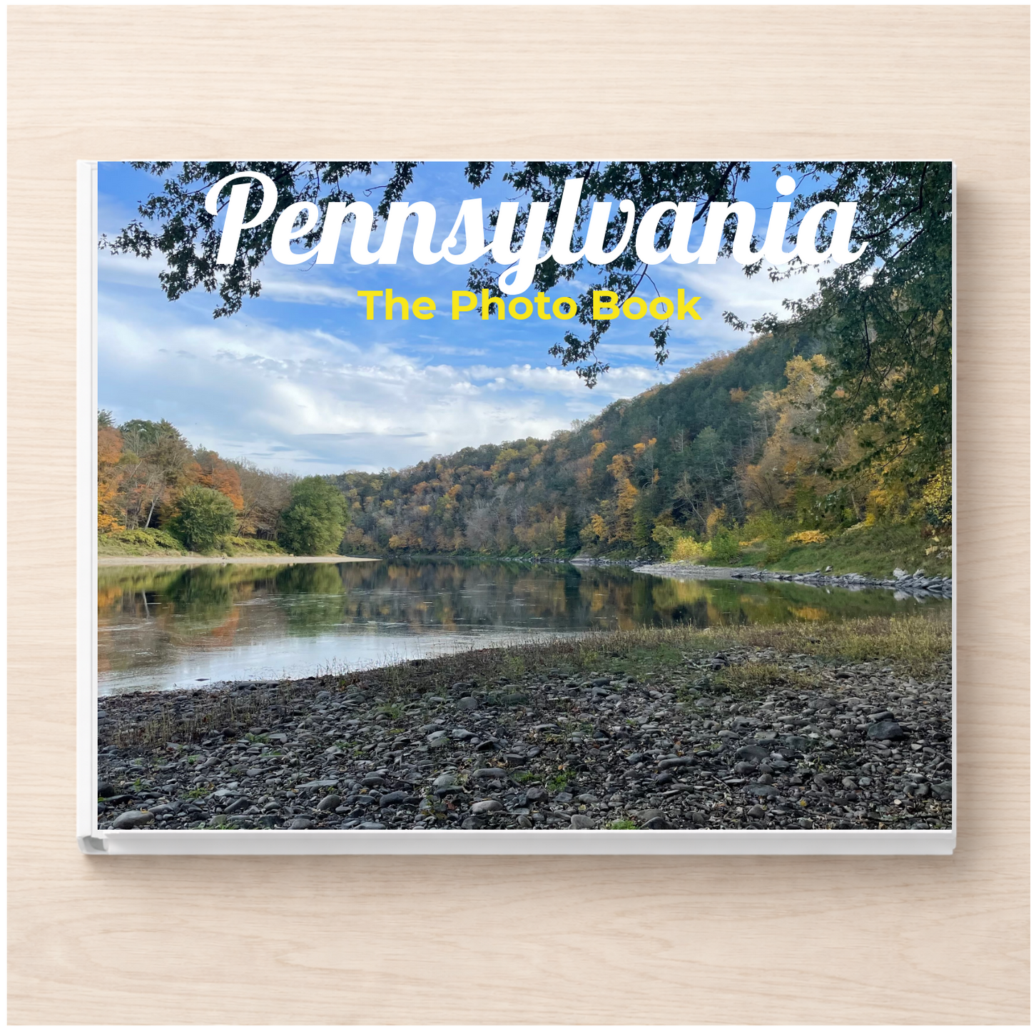 Pennsylvania: The Photo Book