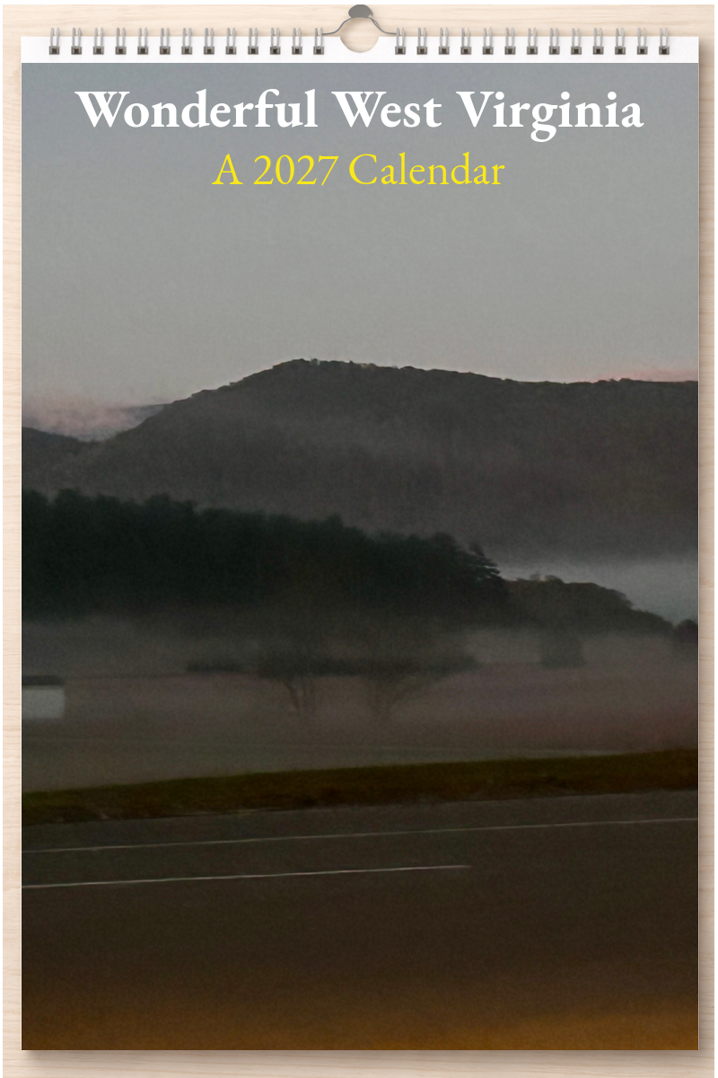 Wonderful West Virginia: A 2027 Calendar