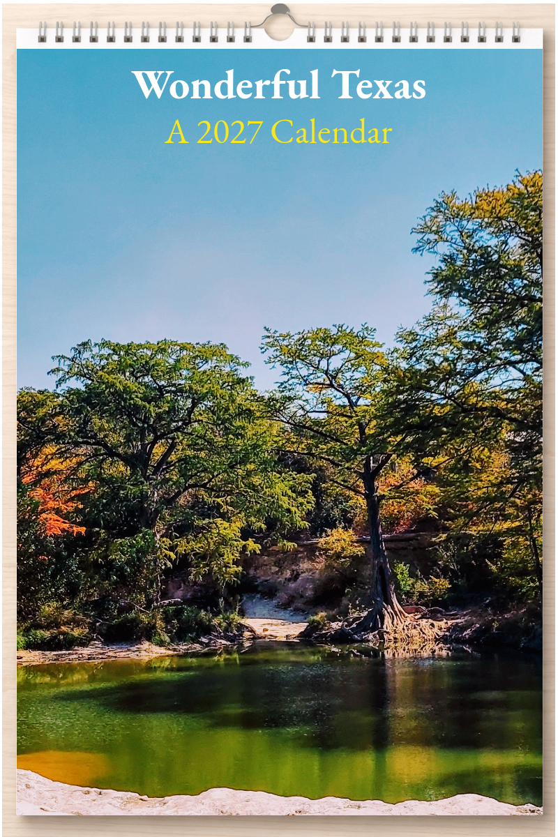 Wonderful Texas: A 2027 Calendar