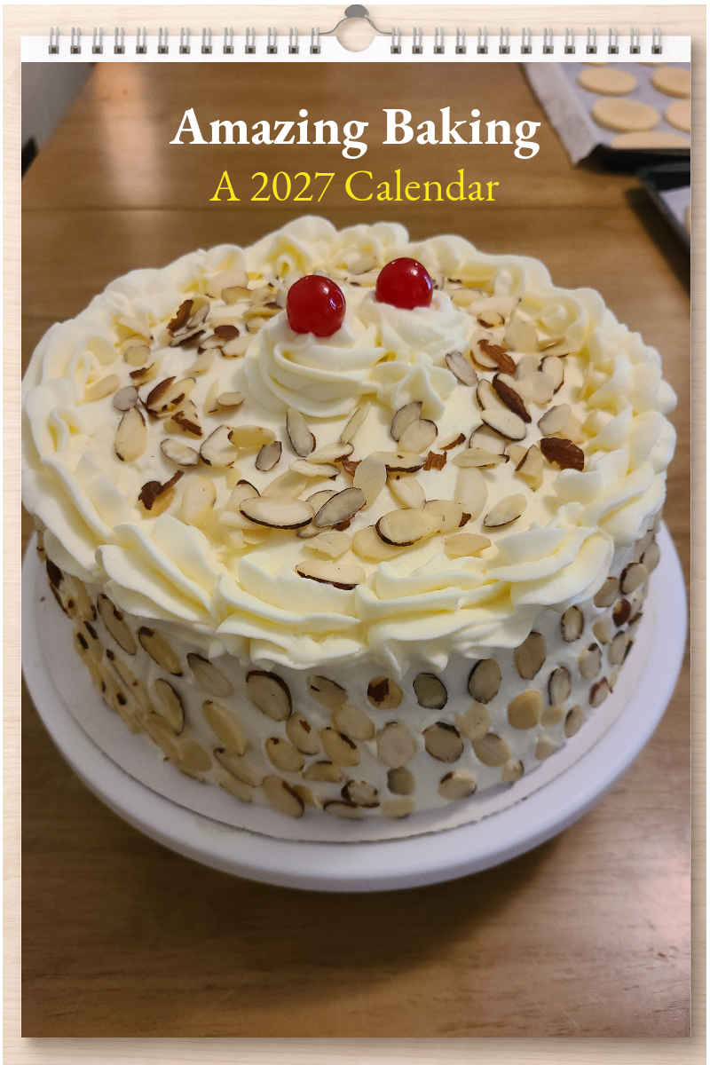 Amazing Baking: A 2027 Calendar