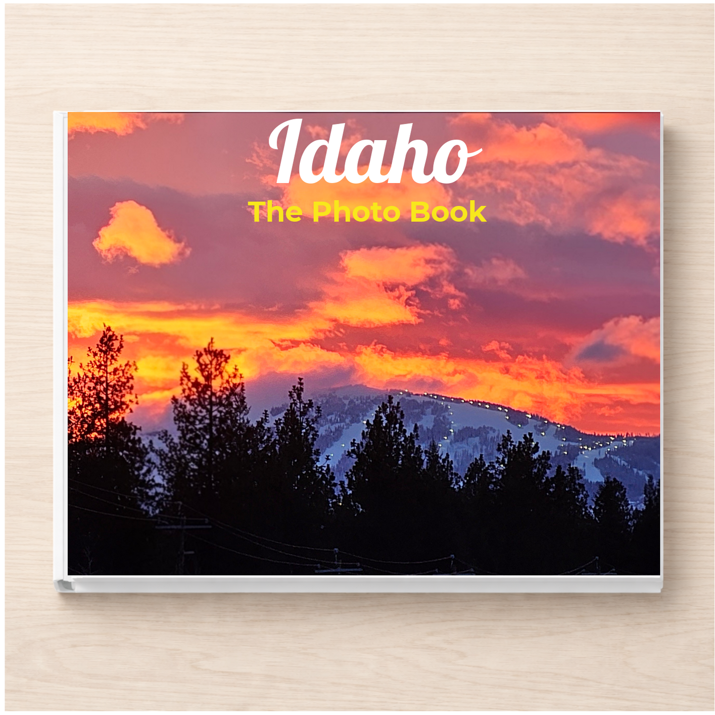 Idaho: The Photo Book