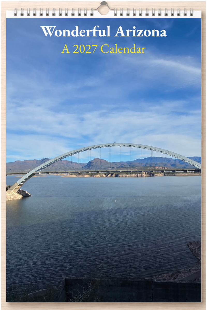 Wonderful Arizona: A 2027 Calendar