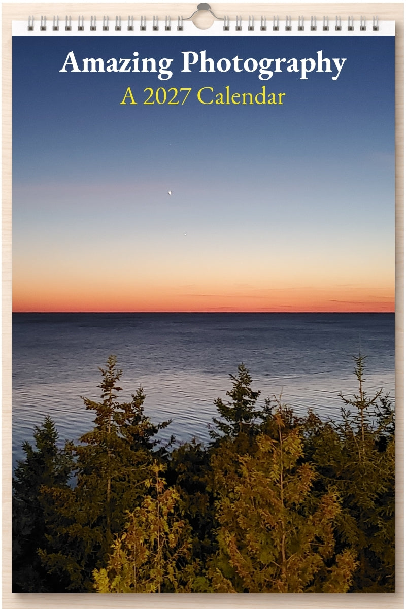 Amazing Photography: A 2027 Calendar