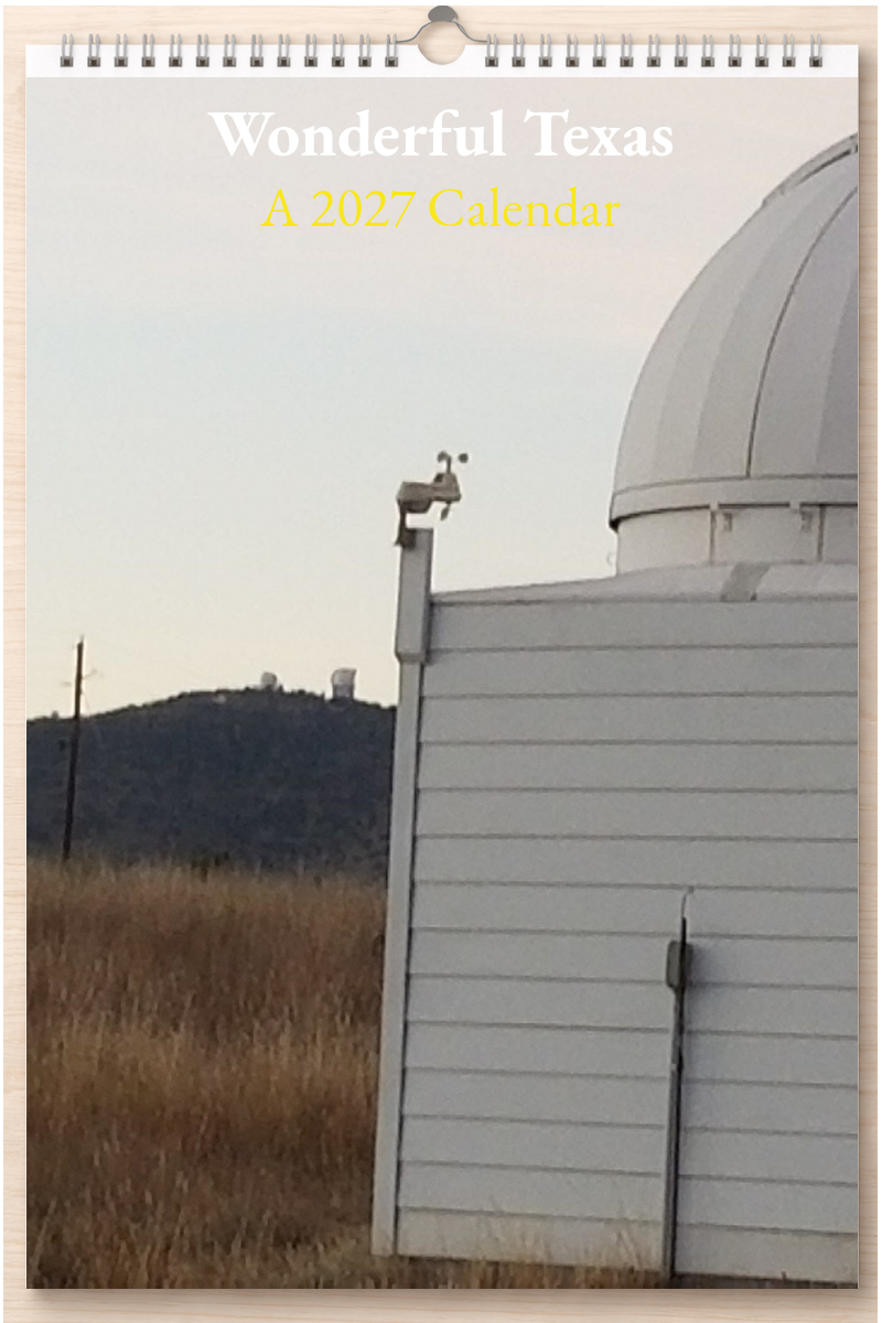 Wonderful Texas: A 2027 Calendar