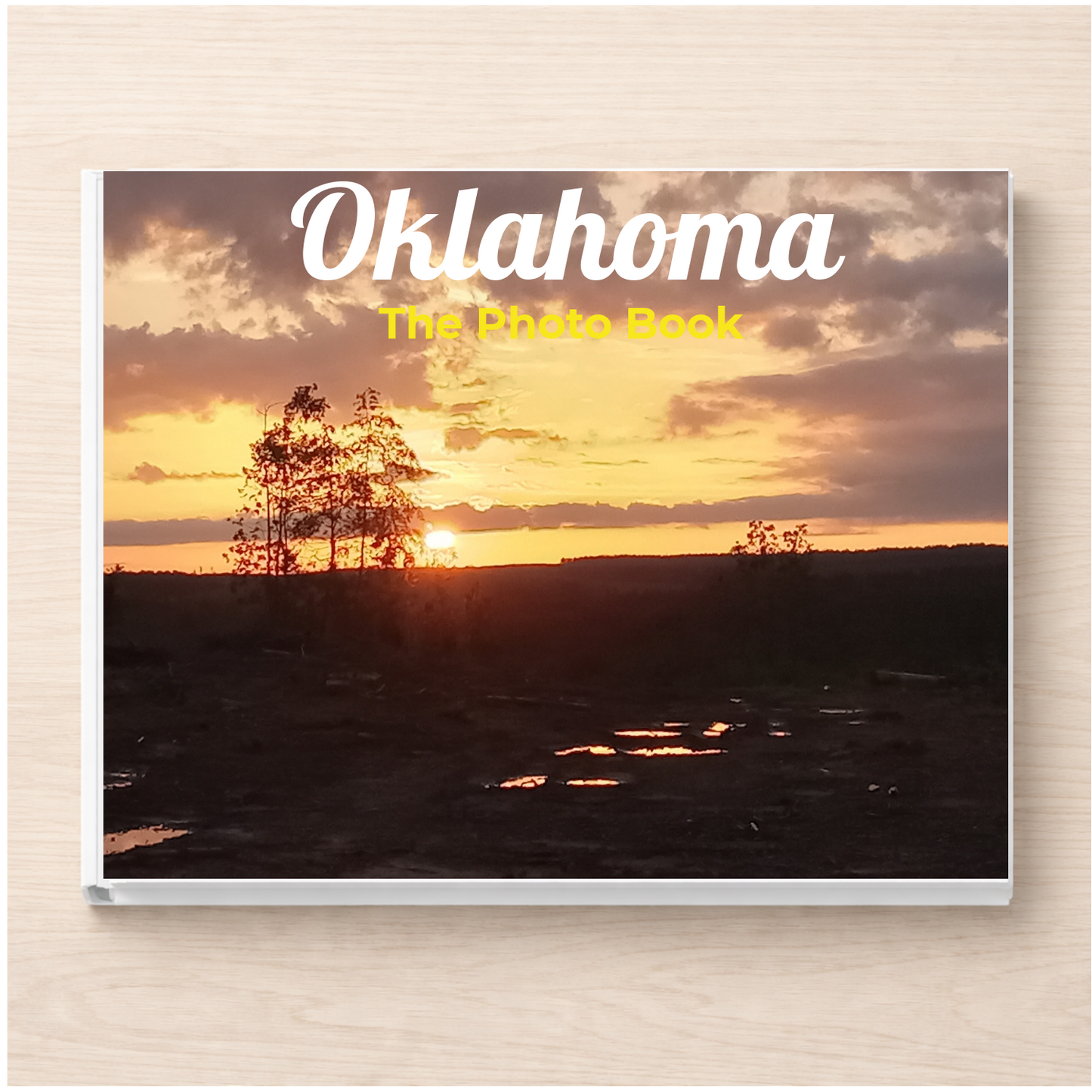 Oklahoma: The Photo Book
