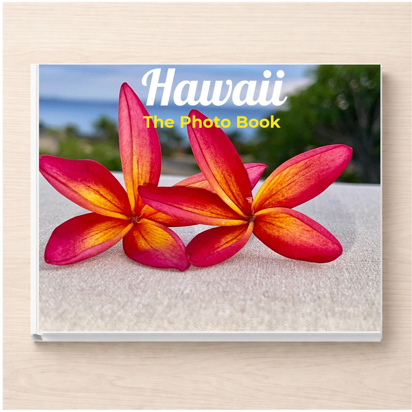 Hawaii: The Photo Book