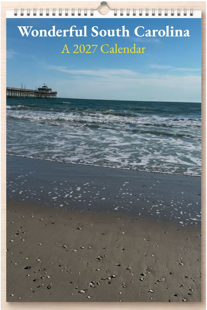 Wonderful South Carolina: A 2027 Calendar