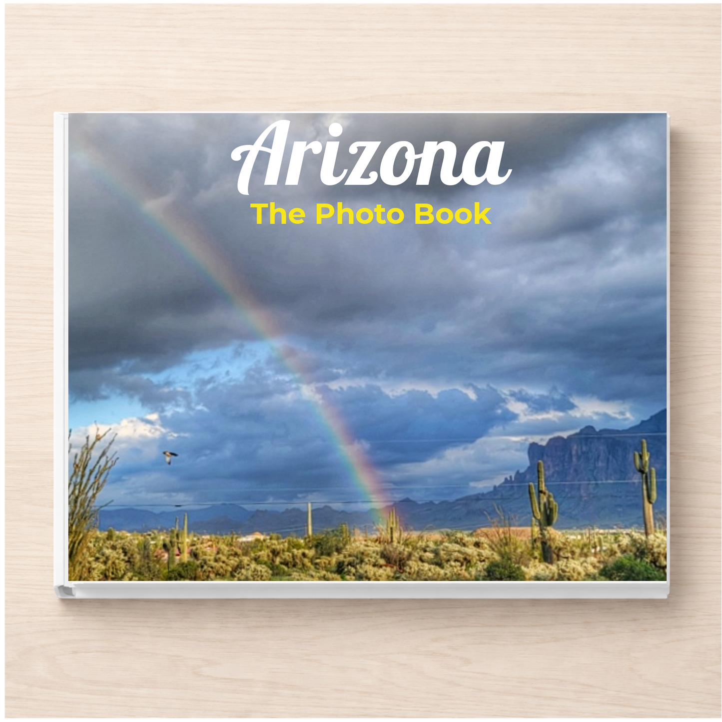 Arizona: The Photo Book