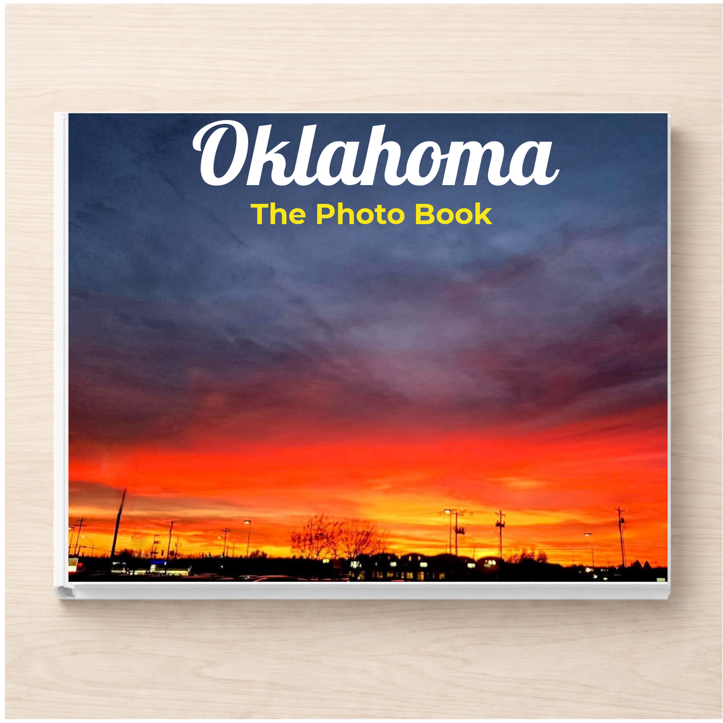 Oklahoma: The Photo Book