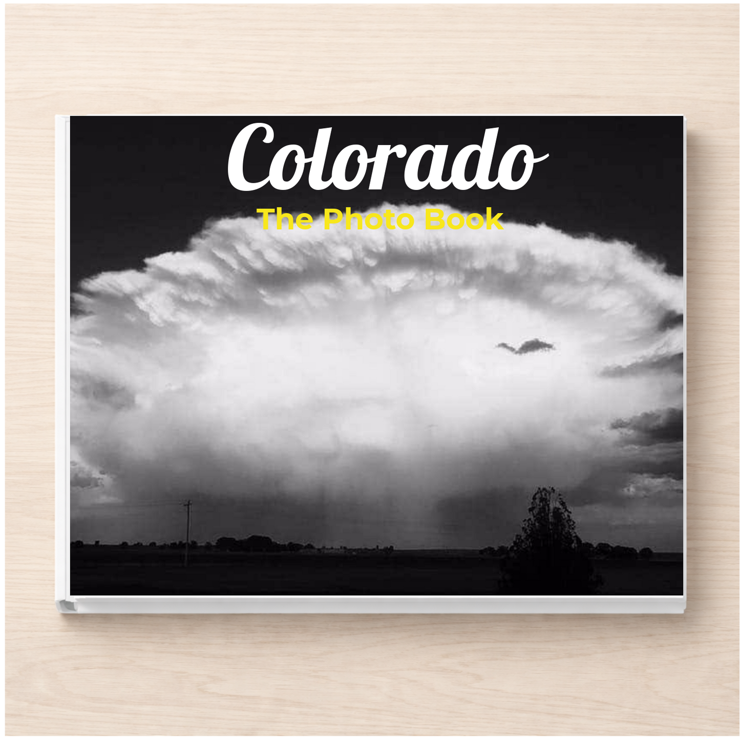 Colorado: The Photo Book