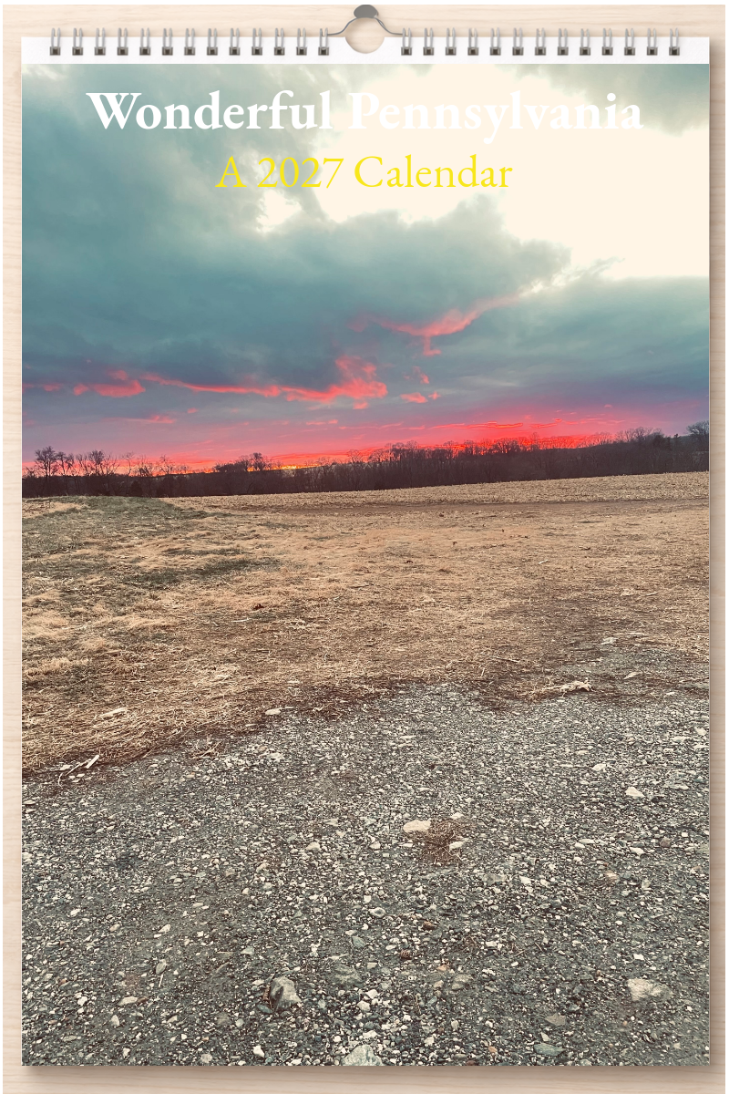 Wonderful Pennsylvania: A 2027 Calendar