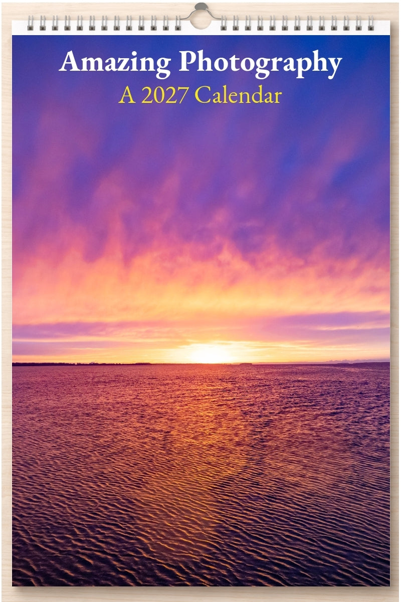 Amazing Photography: A 2027 Calendar