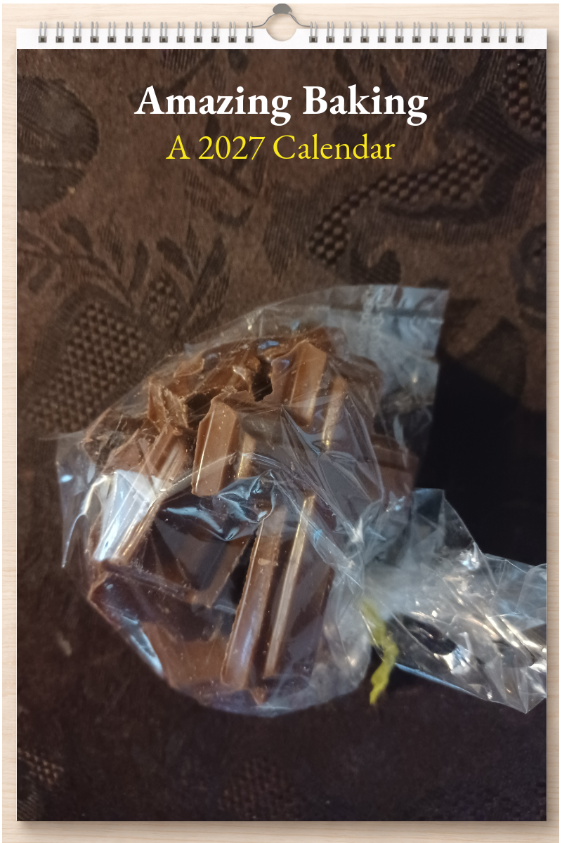 Amazing Baking: A 2027 Calendar