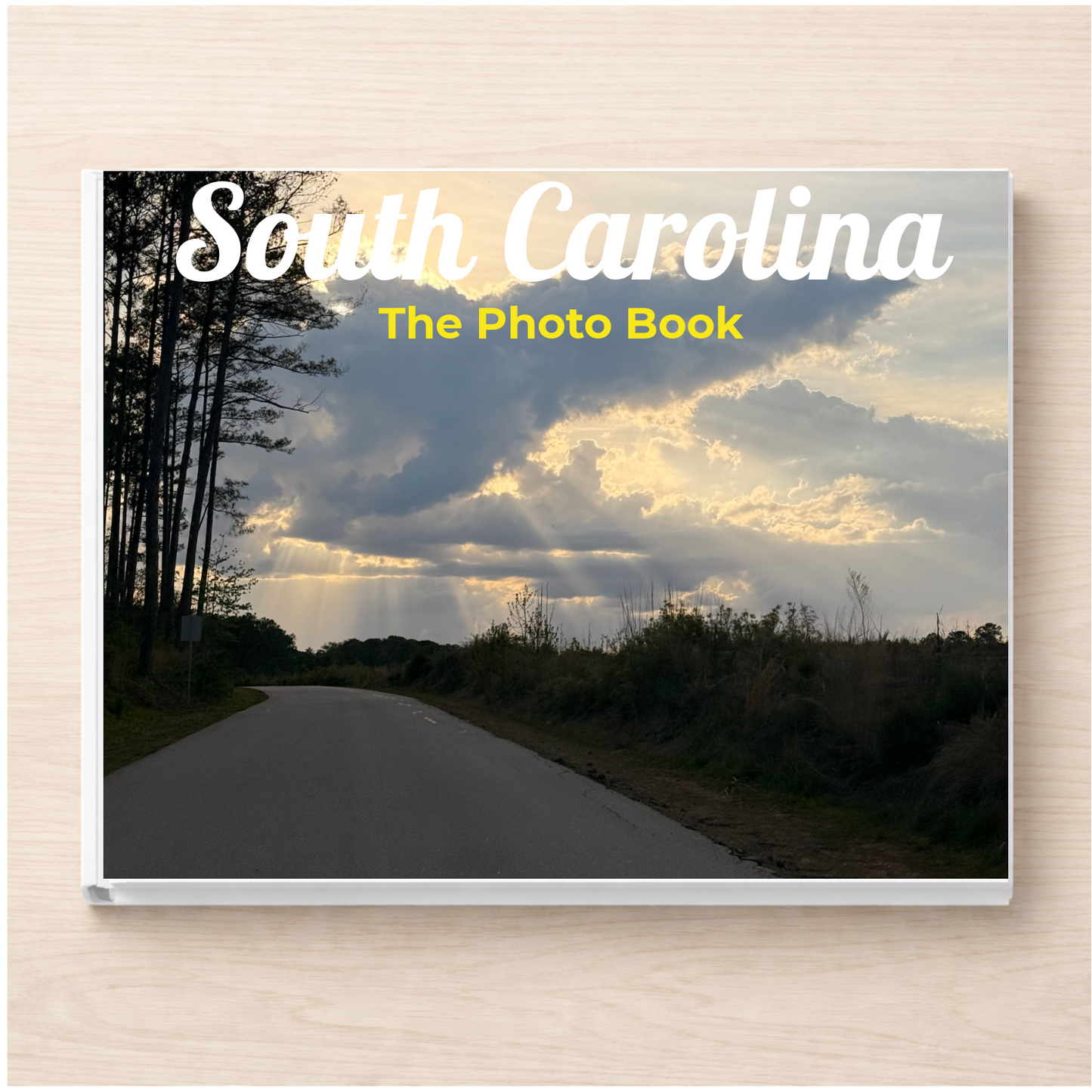 South Carolina: The Photo Book