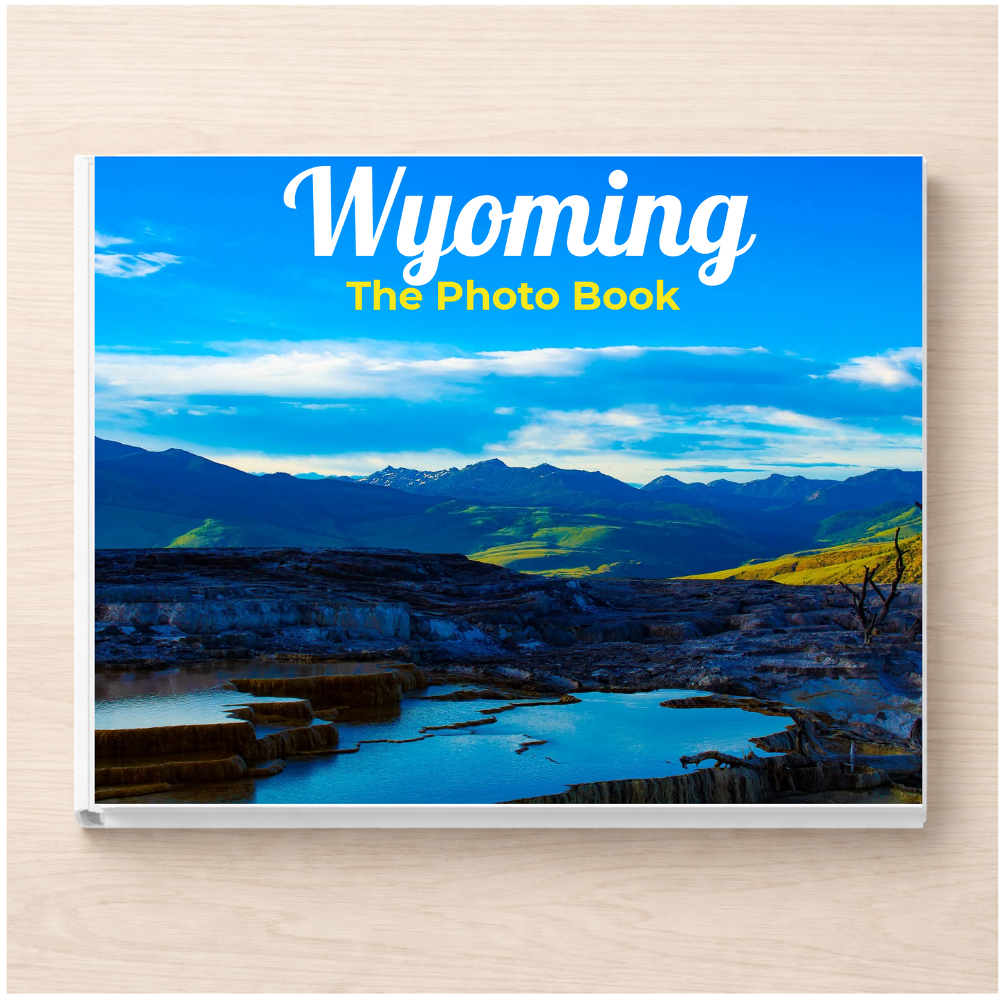 Wyoming: The Photo Book