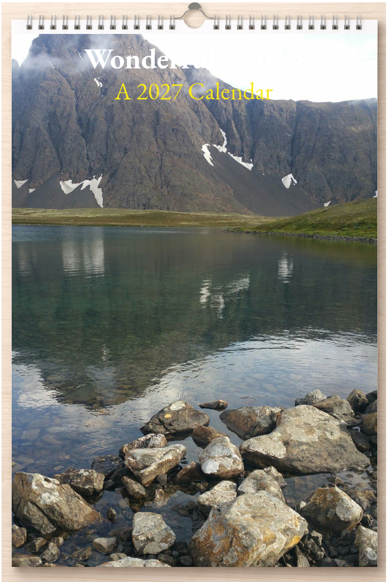 Wonderful Alaska: A 2027 Calendar