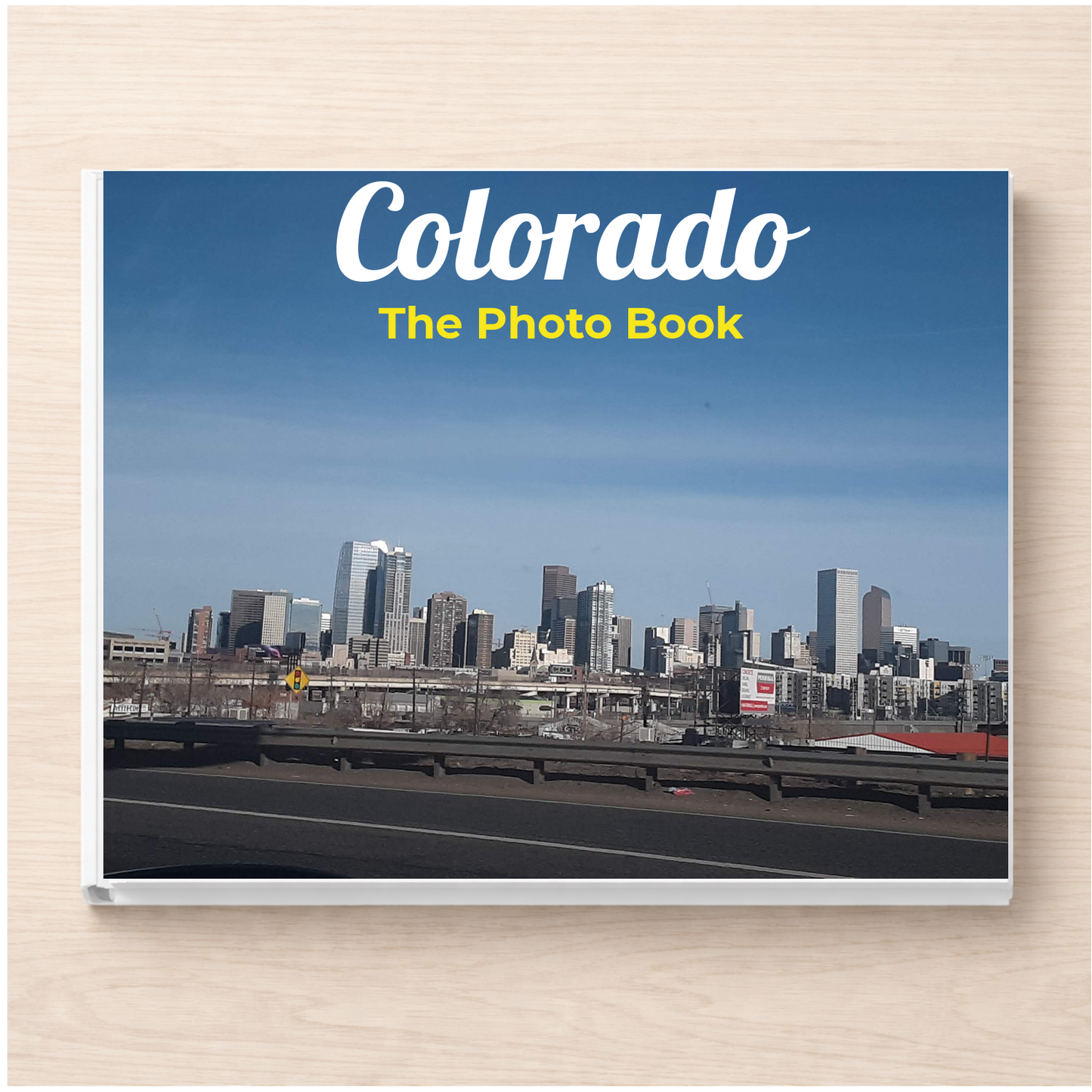 Colorado: The Photo Book