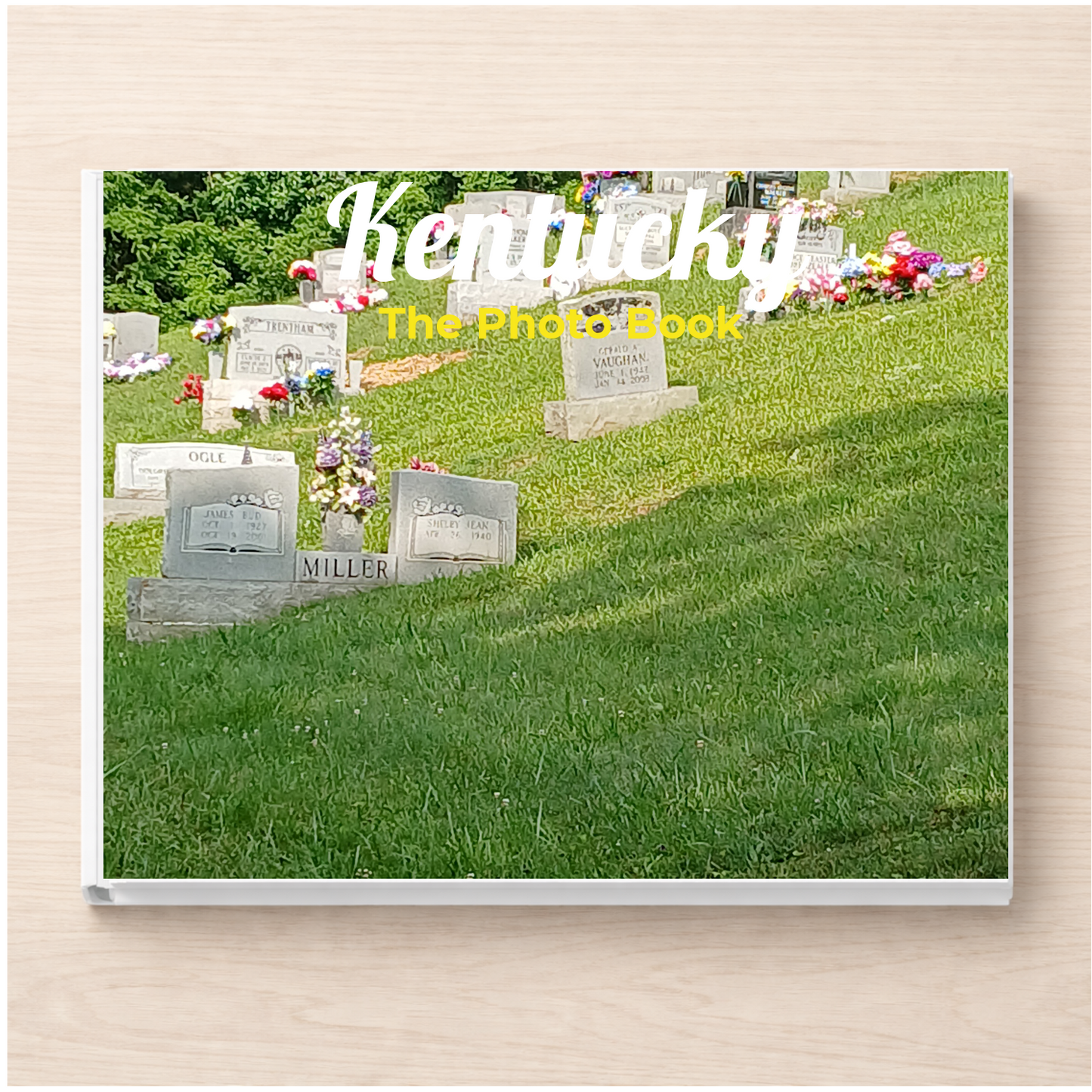 Kentucky: The Photo Book