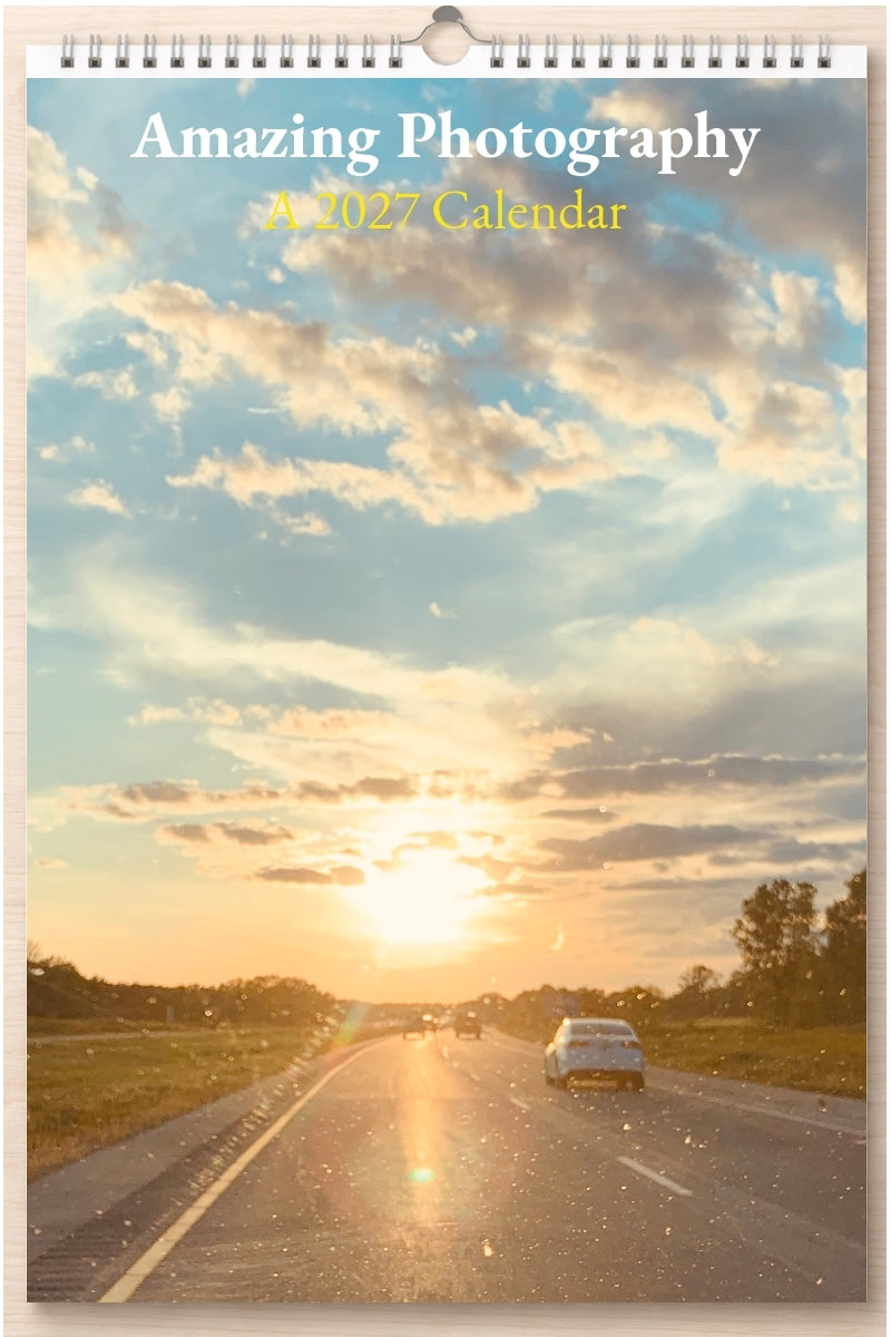 Amazing Photography: A 2027 Calendar