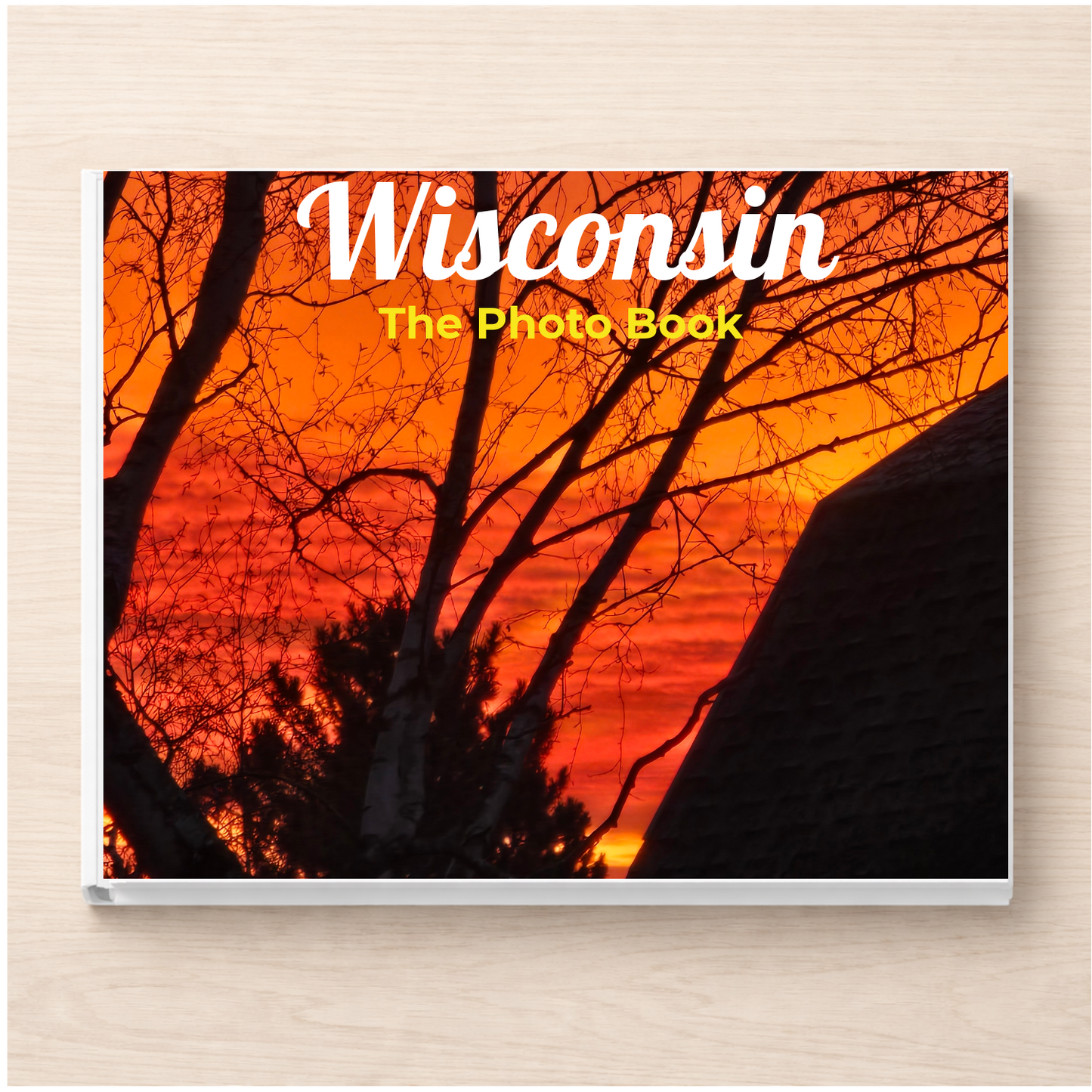 Wisconsin: The Photo Book
