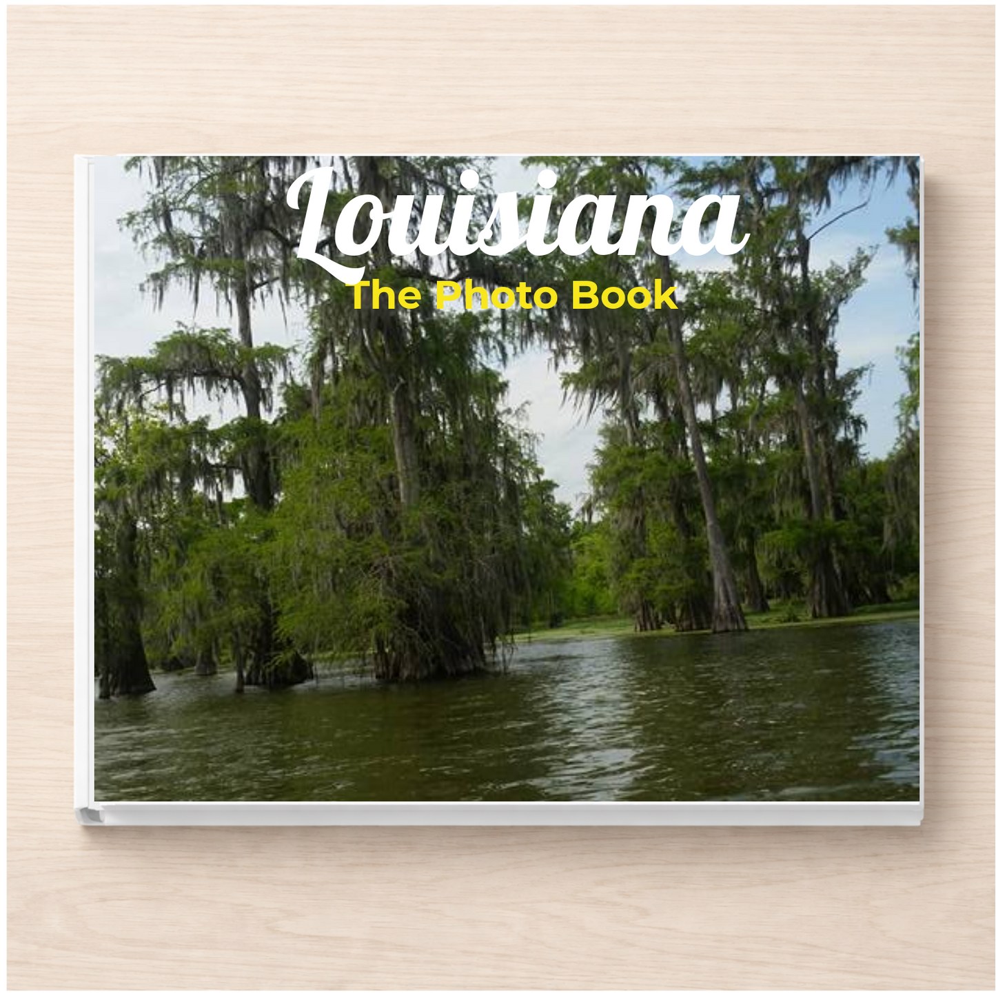 Louisiana: The Photo Book