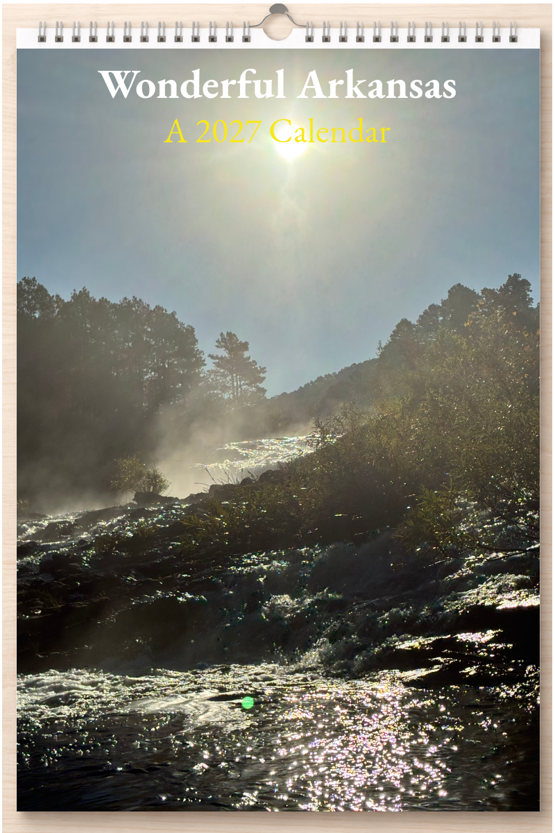 Wonderful Arkansas: A 2027 Calendar