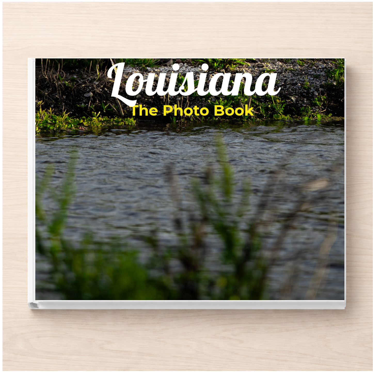 Louisiana: The Photo Book