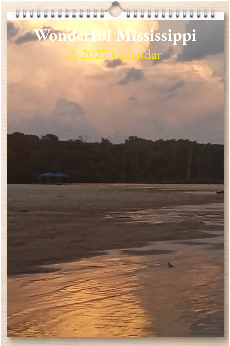 Wonderful Mississippi: A 2027 Calendar