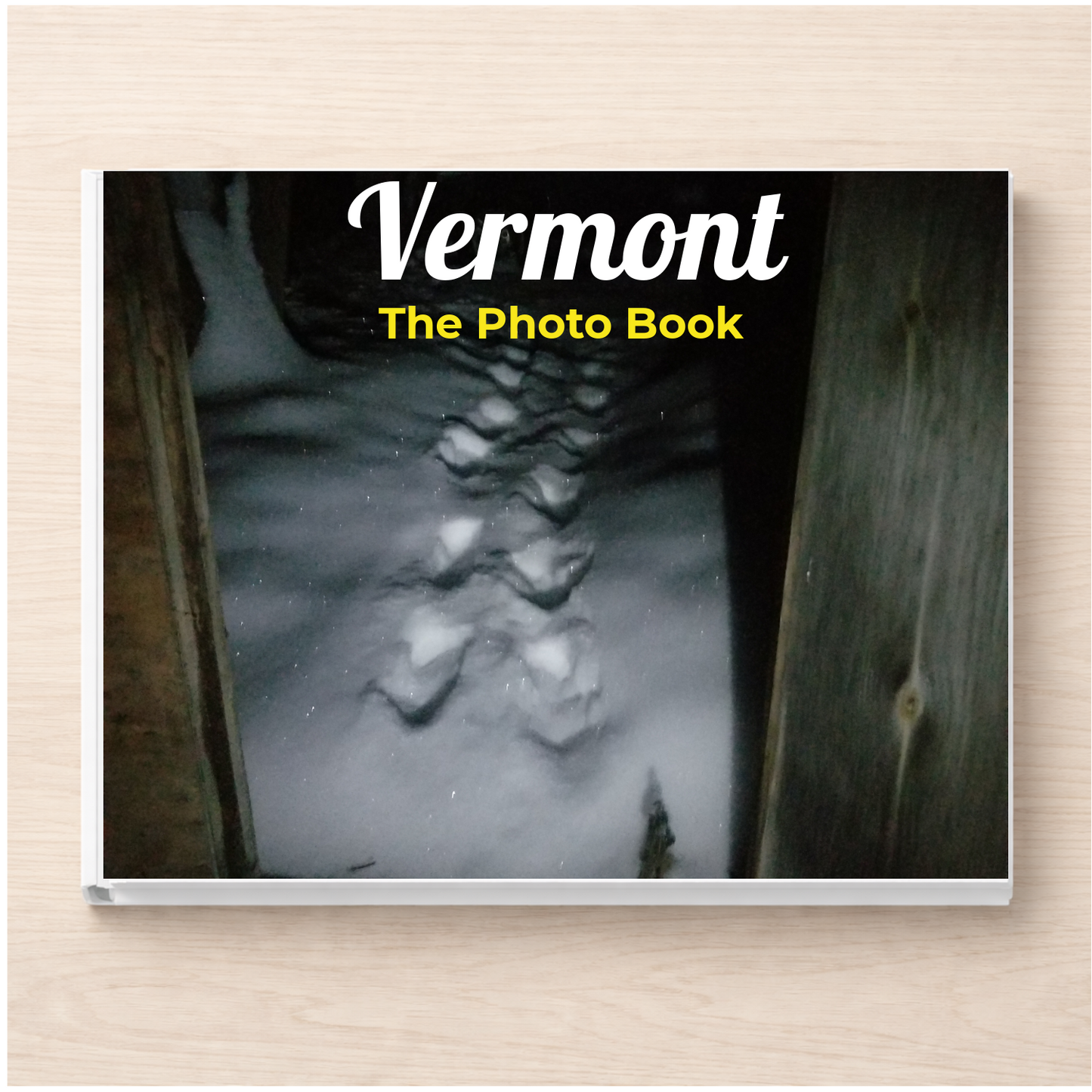 Vermont: The Photo Book