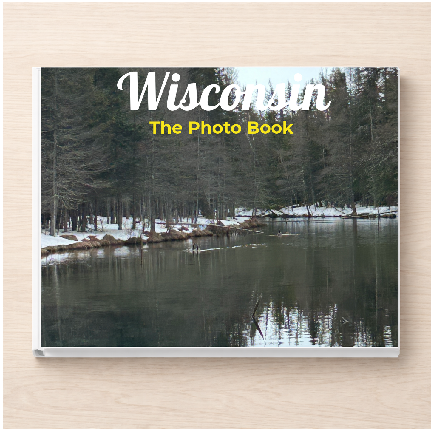 Wisconsin: The Photo Book