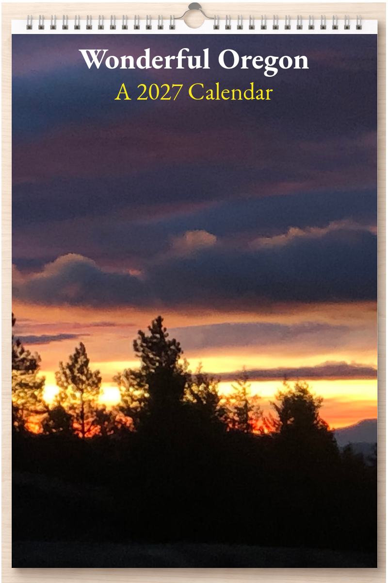 Wonderful Oregon: A 2027 Calendar