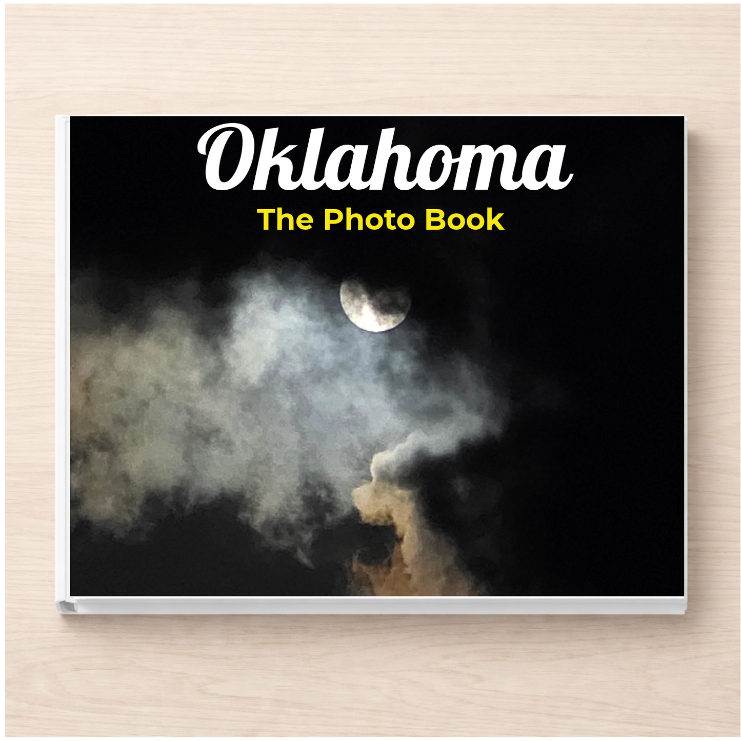 Oklahoma: The Photo Book