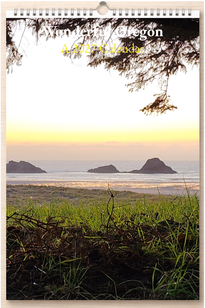 Wonderful Oregon: A 2027 Calendar