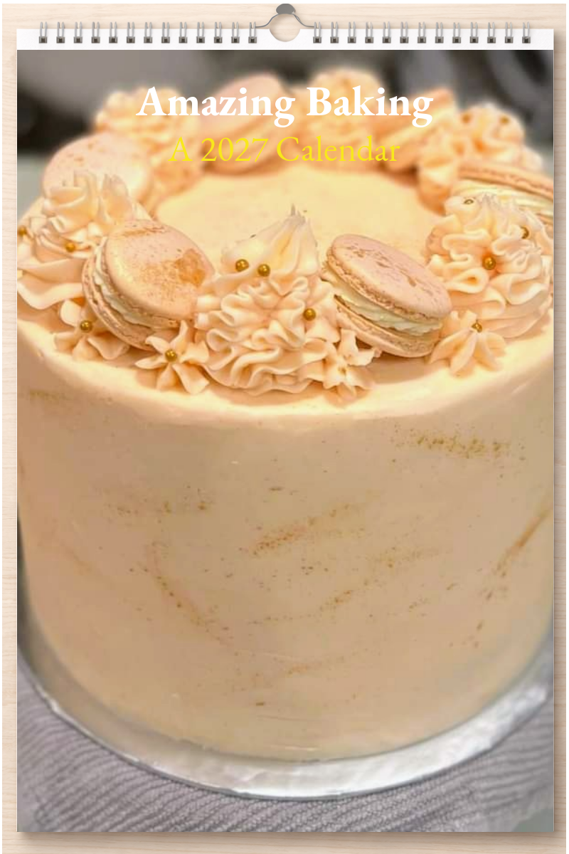 Amazing Baking: A 2027 Calendar