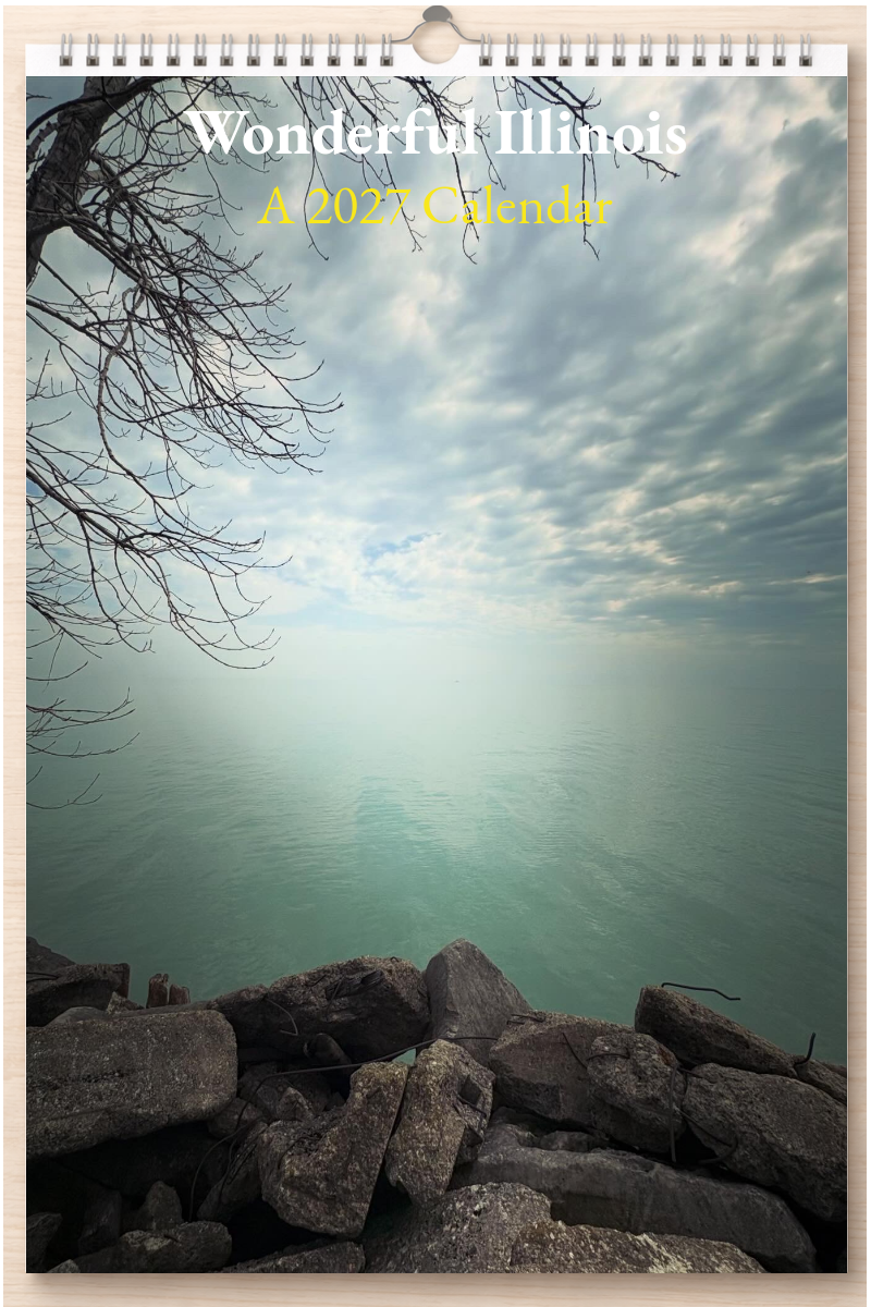 Wonderful Illinois: A 2027 Calendar