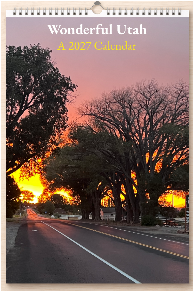 Wonderful Utah: A 2027 Calendar