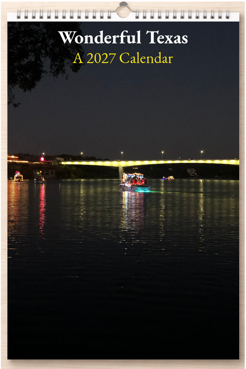 Wonderful Texas: A 2027 Calendar