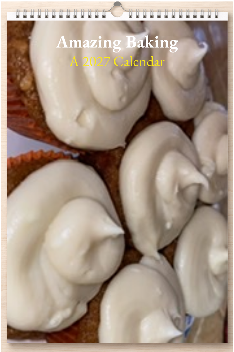 Amazing Baking: A 2027 Calendar