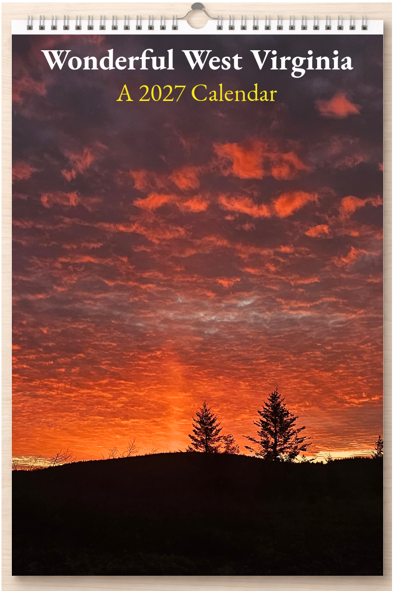 Wonderful West Virginia: A 2027 Calendar