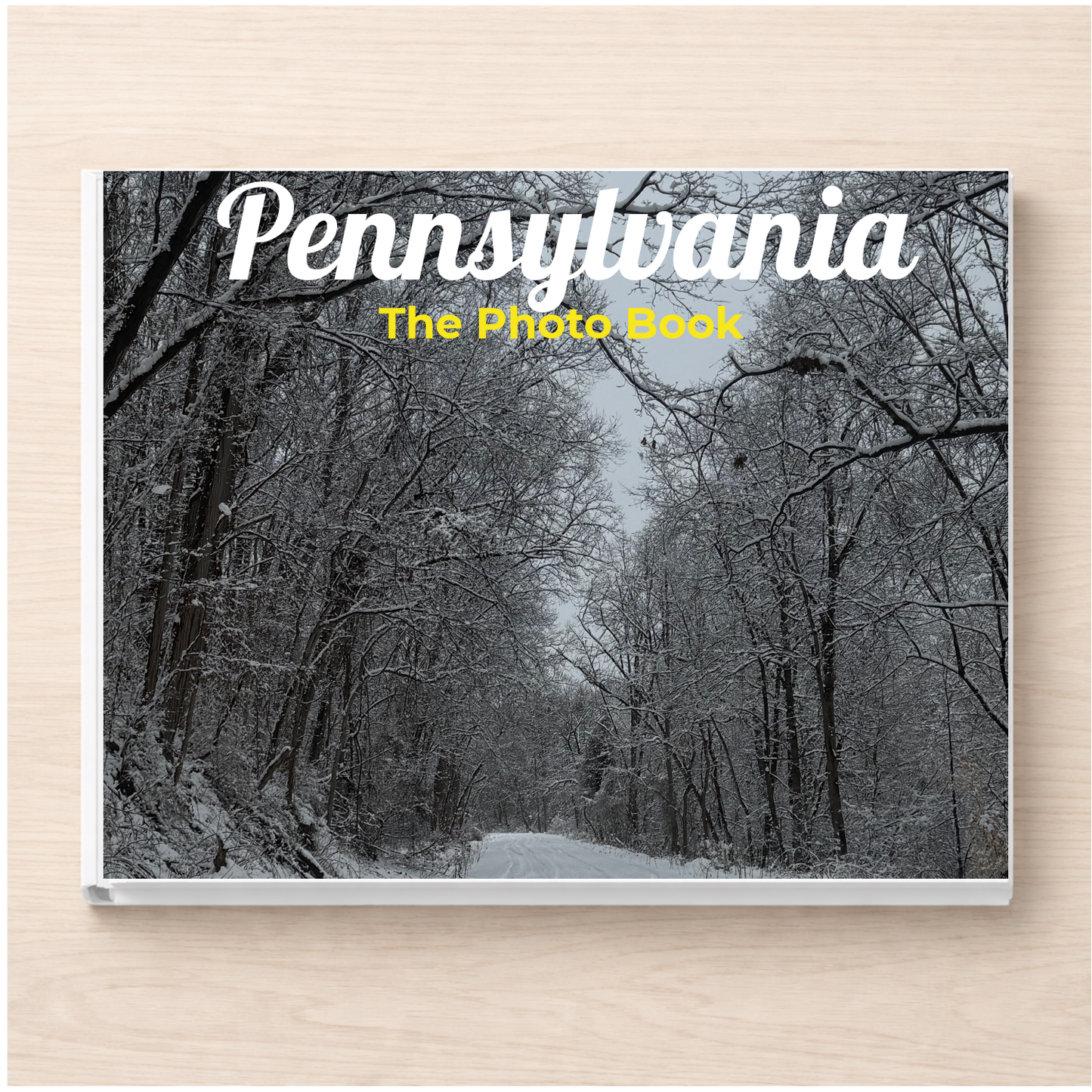 Pennsylvania: The Photo Book