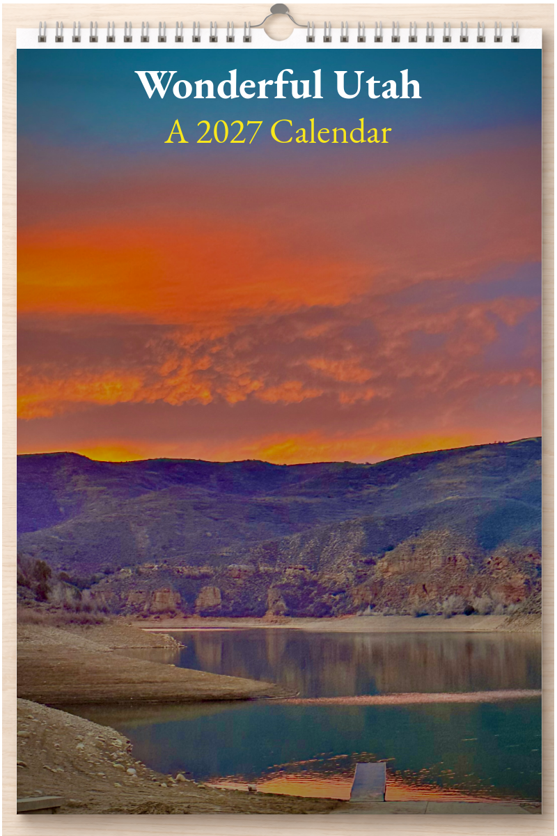 Wonderful Utah: A 2027 Calendar