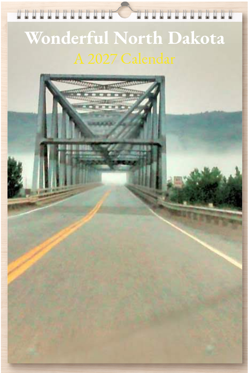 Wonderful North Dakota: A 2027 Calendar
