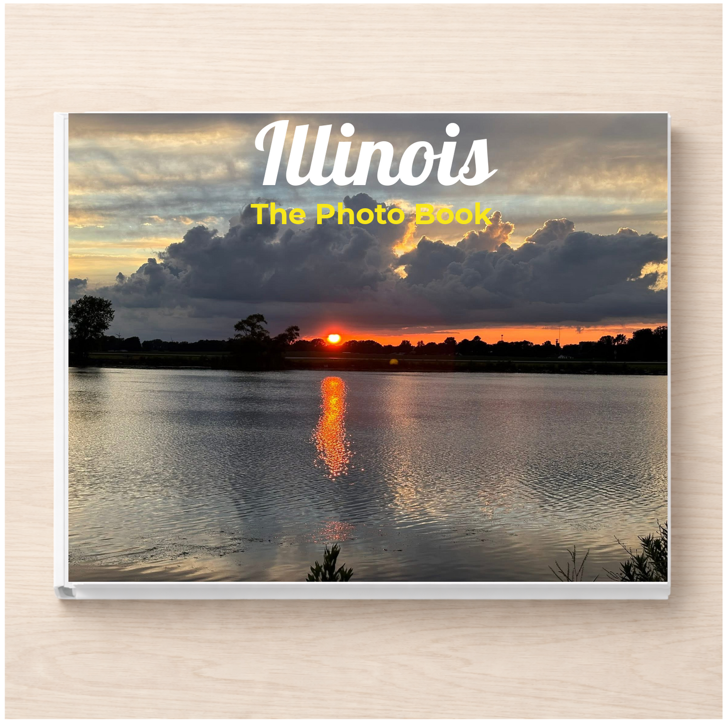 Illinois: The Photo Book