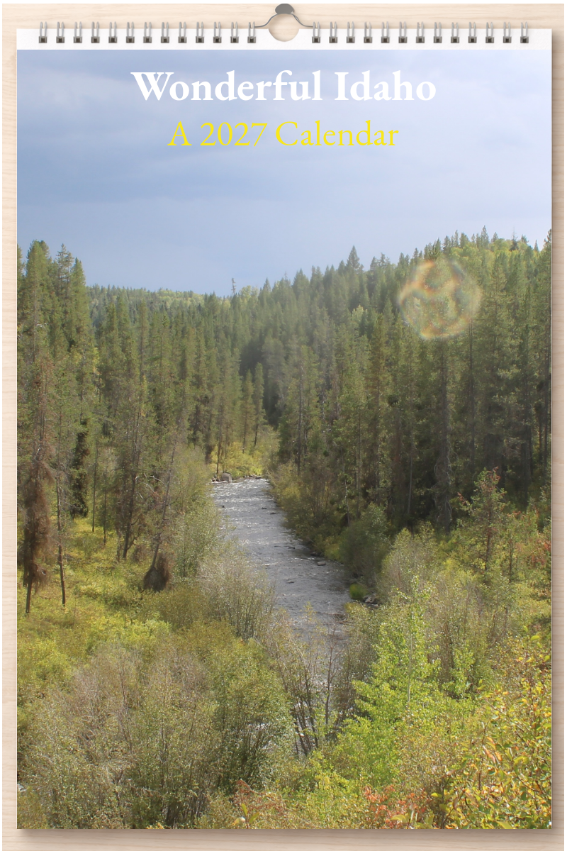Wonderful Idaho: A 2027 Calendar